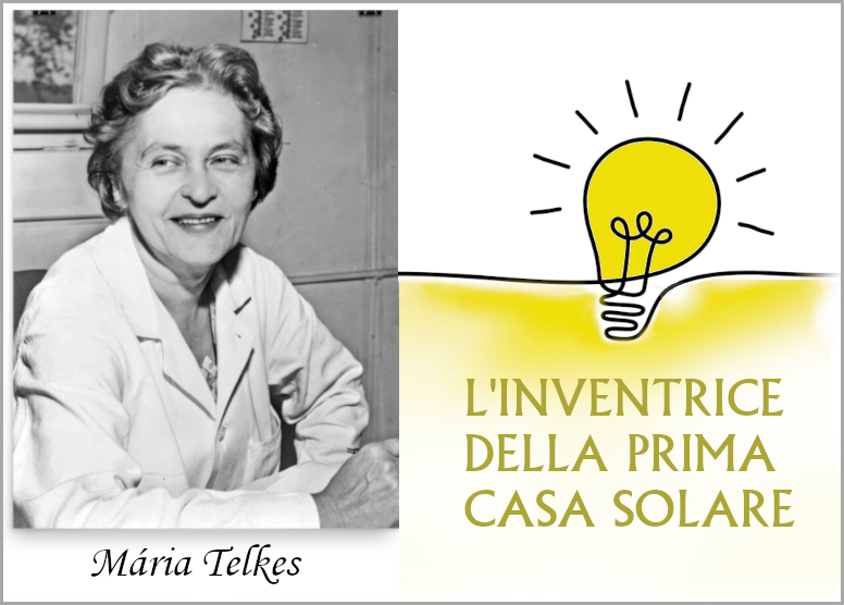 Festa della donna: Mária Telkes, l'inventrice della prima casa solare